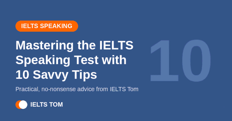 Mastering the IELTS Speaking Test with 10 Savvy Tips - featured image